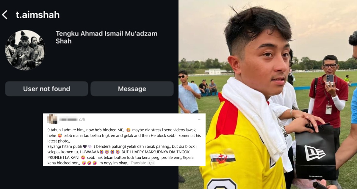 Bangga Kena ‘Block’ Di IG, Netizen Tegur Gadis Sudah 9 Tahun Obses Tengku Ahmad Ismail – “Maksudnya Dia Tengok Profile I Lah Kan?”