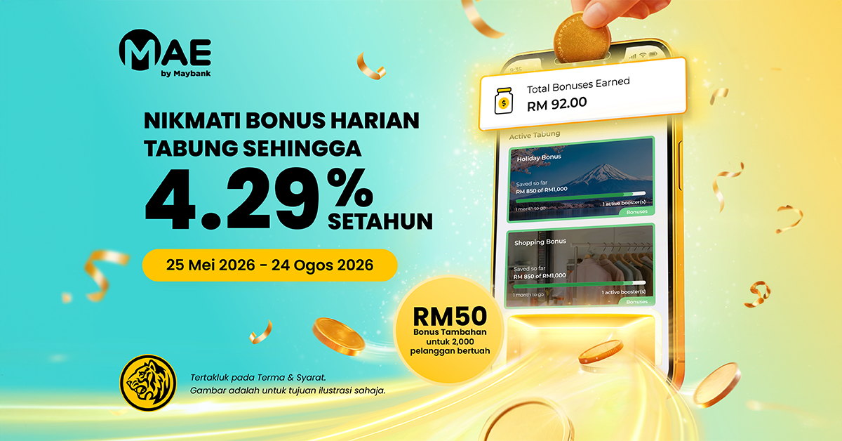 Simpan Duit Dalam MAE Tabung Boleh Dapat Bonus Harian Sehingga 4.29% Setahun